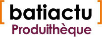 BatiActu Produith�que, produits construction et BTP