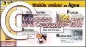 Weber et Broutin, meilleur site toutes cat�gories confondues