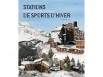 "Stations de sports d'hiver, Urbanisme & architecture" de Jean-François Lyon-Caen et Maryannick Chalabi