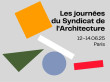 Le Syndicat de l'architecture donne rendez-vous ...