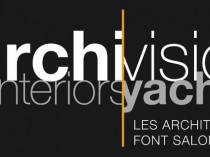 Archi'Vision & Interior Yachting 2009 a débuté