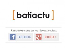 Retrouvez Batiactu sur les réseaux sociaux ...