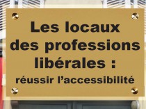 Réussir l'accessibilité dans les locaux des ...