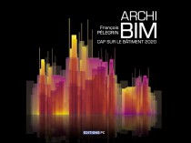 "Archi BIM", un ouvrage pour convertir les ...