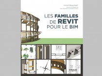 Les familles de Revit pour le BIM, un guide ...