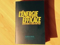 "L'énergie efficace", une ode à la sobriété ...