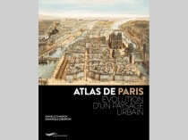 Atlas de Paris, évolution d'un paysage urbain