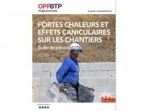 Fortes chaleurs&#160;: l'OPPBTP publie un guide de ...