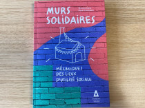 "Murs solidaires", un livre pour aider à ...