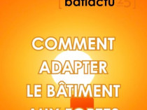 C'est dans l'actu : comment adapter le b&acirc;timent ...
