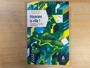 Réparons la ville !, un livre proposant des solutions contre le dérèglement climatique