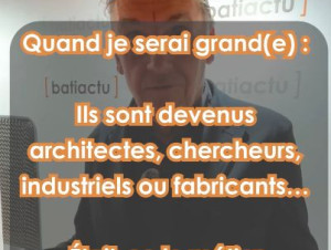 "Quand je serai grand" : architectes, chercheurs, ...