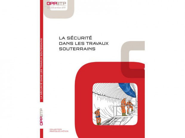 Guide La sécurité dans les travaux souterrains