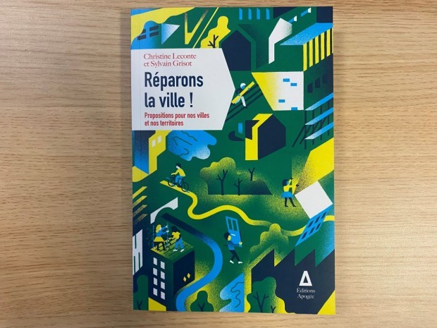 Réparons la ville livre Christine Leconte Grisot