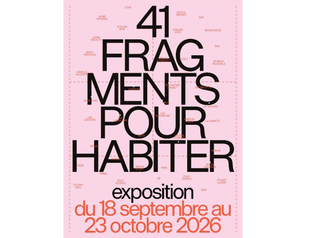 Exposition 41 fragments pour habiter