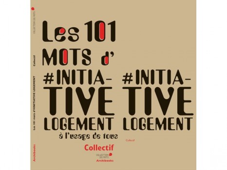 Livre 101 mots d\'Initiative Logement