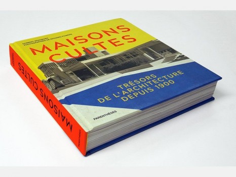 Maisons cultes - Editions Parenthèses